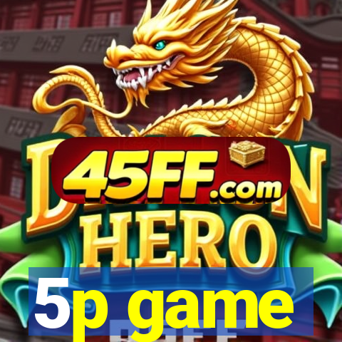 5p game